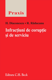 Infractiuni de coruptie si de serviciu (Horia Diaconescu, Ruxandra Raducanu)