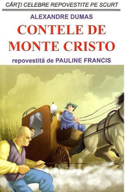 Contele de Monte Cristo - Alexandre Dumas, Pauline Francis