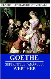 Suferintele tanarului Werther - J. W. Goethe