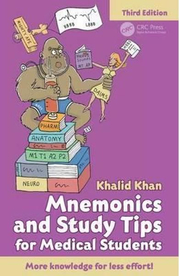 Mnemonics and Study Tips for Medical Students - Khalid Khan