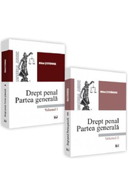 Drept penal. Parte generala. Vol. 1+2 - Mihai Stefanoaia