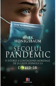 Secolul pandemic - Mark Honigsbaum