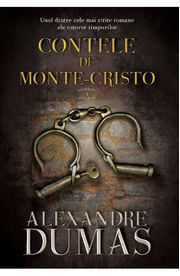 Contele de Monte-Cristo. Vol. 1 - Alexandre Dumas