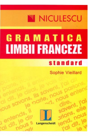 Gramatica standard a limbii franceze - Sophie Vieillard