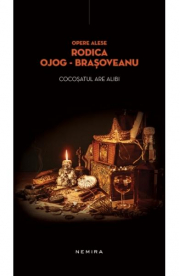 Cocosatul are alibi - Rodica Ojog-Brasoveanu
