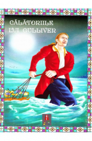 Calatoriile lui Gulliver. Editie integrala - Jonathan Swift