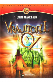 Vrajitorul din Oz - Lyman Frank Baum