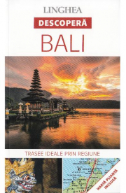 Descopera Bali - trasee ideale prin regiune