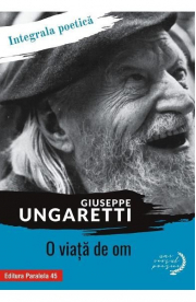 O viata de om - Giuseppe Ungaretti
