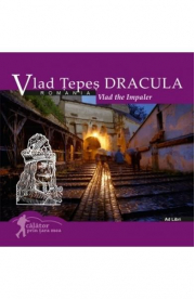 Calator prin tara mea. Vlad Tepes Dracula - Mariana Pascaru, Florin Andreescu