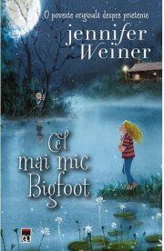 Cel mai mic Bigfoot - Jennifer Weiner