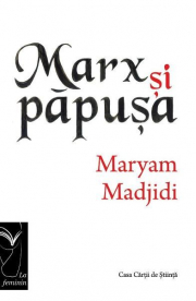 Marx si papusa - Maryam Madjidi
