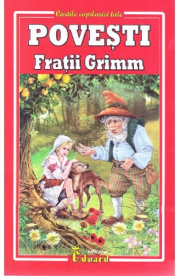 Povesti - Fratii Grimm