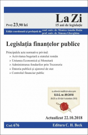 Legislatia finantelor publice. Cod 676. Actualizat la 22. 10. 2018 - Monica Amalia Ratiu, Simona Gherghina