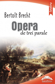 Opera de trei parale - Bertolt Brecht