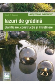 Iazuri De Gradina - Planificare, Constructie Si Intretinere - Ulrich E. Stempel