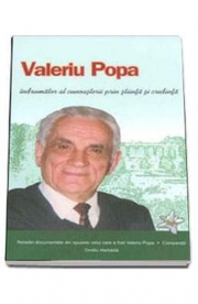 Valeriu Popa, Indrumator al cunoasterii prin stiinta si credinta