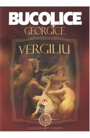 Bucolice. Georgice - Publius Vergilius Maro