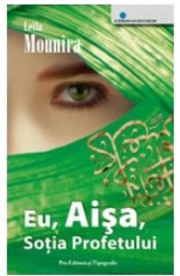 Eu, Aisa, Sotia Profetului - Leila Mounira