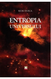 Entropia universului - Igor Stoica