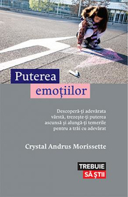 Puterea emotiilor - Crystal Andrus Morissette