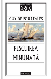 Pescuirea minunata - Guy de Pourtales