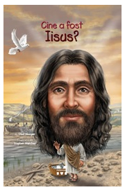 Cine a fost Iisus? - Ellen Morgan, ilustratii de Stephen Marchesi