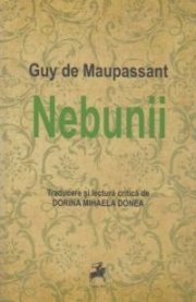 Nebunii - Guy de Maupassant