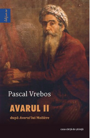 Avarul II - Pascal Vrebos