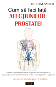 Cum sa faci fata afectiunilor prostatei - Tom Smith