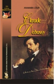 Claude Debussy - Anamaria Calin