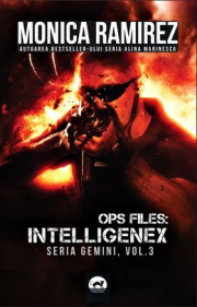Ops Files: Intelligenex - seria Gemini, vol. 3 - Monica Ramirez