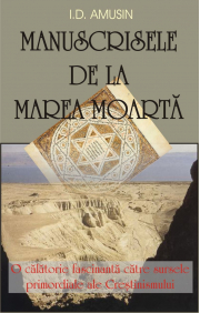 Manuscrisele de la Marea Moarta - I. D. Amusin