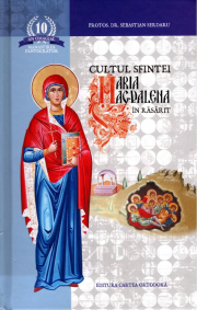 Cultul sfintei Maria Magdalena in rasarit - Sebastian Serdaru