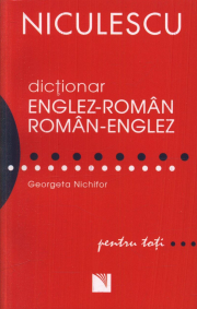 Dictionar englez-roman/roman-englez. Pentru toti (Georgeta Nichifor)