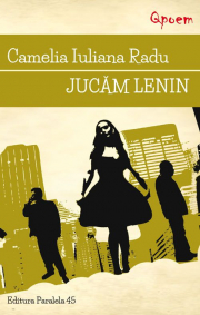 Jucam Lenin - Camelia Iuliana Radu