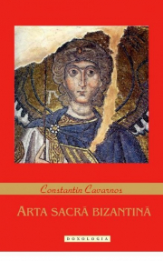 Arta sacra bizantina - Constantin Cavarnos