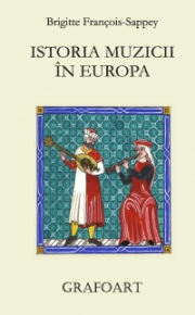 Istoria muzicii in Europa - Brigitte Francois-Richter