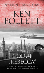 Codul Rebecca - Ken Follett