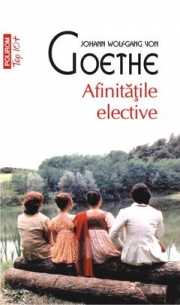 Afinitatile elective - J. W. von Goethe