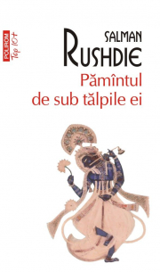Pamantul de sub talpile ei (editie de buzunar) - Salman Rushdie
