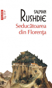 Seducatoarea din Florenta (editie de buzunar) - Salman Rushdie
