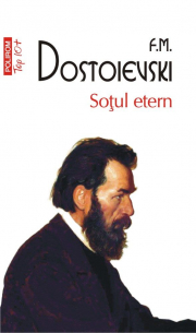 Sotul etern (editie de buzunar) - F. M. Dostoievski