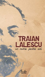 Traian Lalescu. Un nume peste ani (editia a 2-a) - Smaranda Lalescu