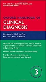 Oxford Handbook of Clinical Diagnosis - Huw Llewelyn, Hock Aun Ang, Keir Lewis, Anees Al-Abdullah