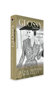 Glossy. Culisele revistei Vogue - Nina-Sophia Miralles