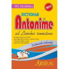 Dictionar de antonime al limbii romane - M. E. Iacobescu