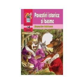 Povestiri istorice si basme