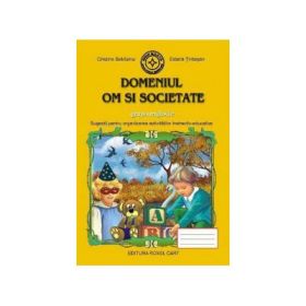 Caiet pentru grupa mijlocie - OM SI SOCIETATE