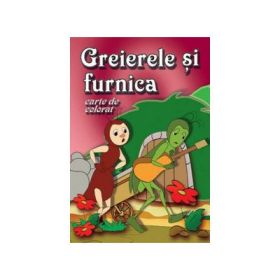 Greierele si furnica (carte de colorat si poveste )